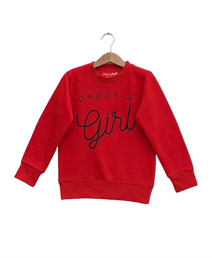 Daddy s girl sweatshirt
